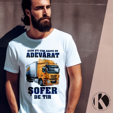 Tricou - Sofer de TIR!