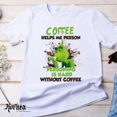 Tricou - Coffee and my person