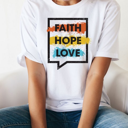 Tricou - FAITH HOPE LOVE 2