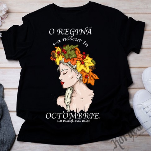 Tricou - O regina s-a nascut